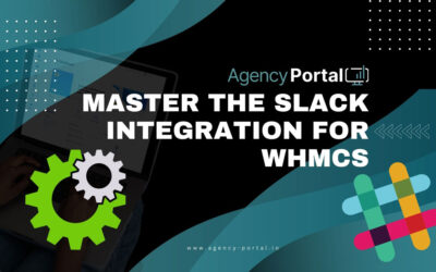 Enhancing Agency Efficiency: Leveraging the WHMCS-Slack Integration